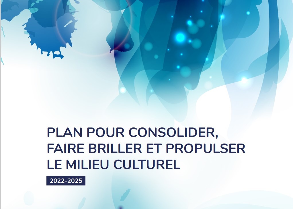 Plan du MCC pour consolider, faire briller et propulser le milieu culturel